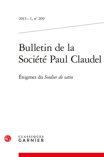 « Co-naissance du dramatique au spectaculaire dans les théâtres d’ombres claudéliens. L’Ombre double : un drame plastique », in Bulletin de la Société Paul Claudel, n°209, Énigmes du Soulier de satin