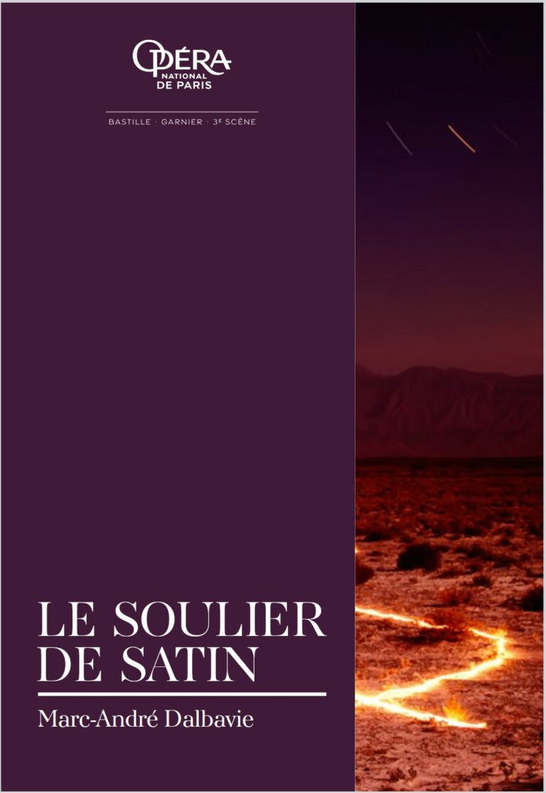 Affiche de l'opéra Le Soulier de satin de Marc-André Dalbavie, livret Raphaèle Fleury d'après Paul Claudel, création mondiale Opéra National de Paris, 2021